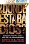 �D�nde Estaba Dios?: Respuestas a preguntas dif�ciles sobre Dios y los desastres naturales (Spanish Edition)