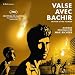 Valse avec Bachir