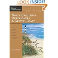 North Carolina's Outer Banks and Crystal Coast: Great Destinations: A Complete Guide... by Renee Wright
