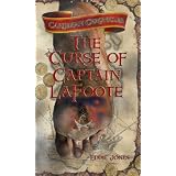 The Curse of Captain LaFoote: A Caribbean Chronicles Novel Awash in Buried Treasure, Pirates and Dead Men's Bones (The Caribbean Chronicles)