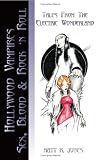 Hollywood Vampires: Sex, Blood & Rock 'n Roll