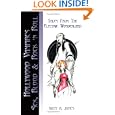 Hollywood Vampires: Sex, Blood and Rock 'n Roll by  Matt R. Jones