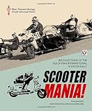 Scooter mania! : recollections of the Isle of Man International Scooter Rally