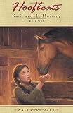 Hoofbeats: Katie and the Mustang #1