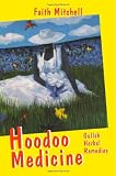 Hoodoo Medicine: Gullah Herbal Remedies, Revised Edition