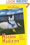 Hoodoo Medicine: Gullah Herbal Remedies, Revised Edition