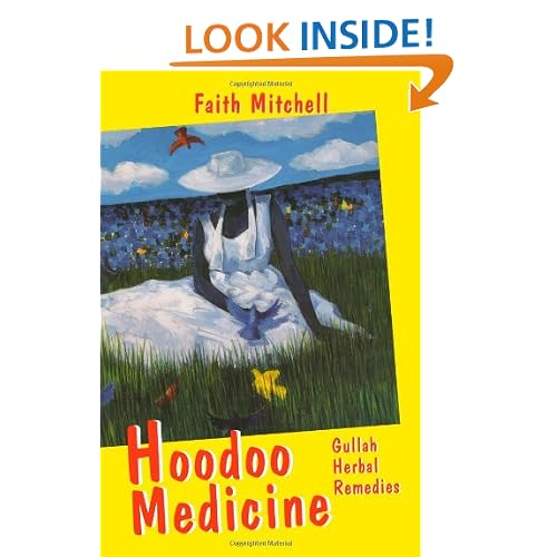 Hoodoo Medicine: Gullah Herbal Remedies, Revised Edition