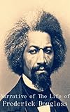 Narrative of The Life of Frederick Douglass[Illustrated] (English Edition)