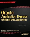 Oracle Application Express for Mobile Web Applications