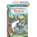 Squirrel World: A Park Pals Adventure (Park Pals Adventures)