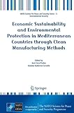 Economic sustainability and environmental protection in Mediterranean countries through clean manufacturing methods