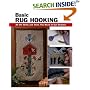 Basic Rug Hooking: All the Skills and Tools You Need to Get Started (Stackpole Basics): All the Skills and Tools You Need to Get Started (Stackpole Basics)