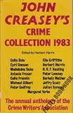 John Creasey's Crime Collection 1983: The Annual Anthology of the Crime Writers' Association