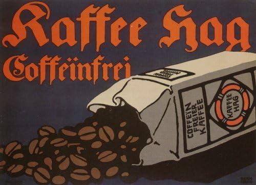 Kafee HagEurope's finest decaffeinated coffee Vintage Advertisement Poster