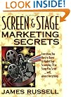 Screen & Stage Marketing Secrets