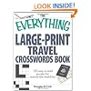 The Everything Large-Print Travel Crosswords Book: 150 easy-to-read puzzles for around-the-world fun (Everything Series)
