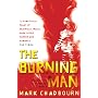 The Burning Man: Kingdom of the Serpent: Book 2: Burning Man Bk. 2 (Gollancz S.F.)