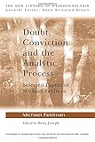 Doubt, conviction, and the analytic process : selected papers of Michael Feldman