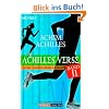 Achilles' Verse II: Lerne Laufen ohne Leiden