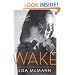 Wake (Wake Series, Book 1)