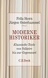Produkt-Bild: Moderne Historiker: Klassische Texte von Voltaire bis zur Gegenwart