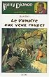 Harry Dickson, Tome 20 : Le Vampire aux yeux rouges