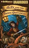 Review Brilliance Corporation  / Alex and the Ironic Gentleman
