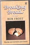 Breaking bread