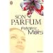 Son parfum