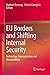 EU Borders and Shifting Internal Security: Technology, Externalization and Accountability