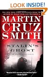 Stalin's Ghost: An Arkady Renko Novel