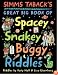 Simms Taback's Great Big Book of Spacey, Snakey, Buggy Riddles