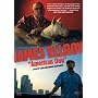 James Ellroy: American Dog