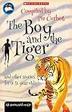 The boy and the tiger and other stories for 9-11 year olds