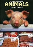 Animals: Friend or Food?