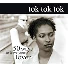 50 Ways to Leave Your Lover