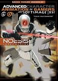 Advanced Character Animation for Gamers with SoftImage|XSI