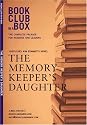 Bookclub-In-A-Box Discusses The Memory Keeper's Daughter, the novel by Kim Edwards