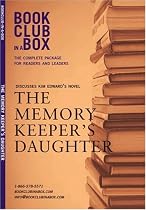 Bookclub-In-A-Box Discusses The Memory Keeper's Daughter, the novel by Kim Edwards