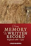 From memory to written record : England, 1066-1307
