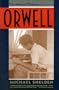 Orwell: The Authorized Biography