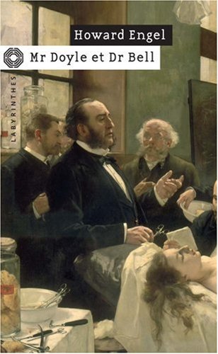Mr Doyle et Dr Bell (French Edition)