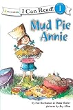 Mud Pie Annie: Gods Recipe for Doing Your Best (I Can Read!)