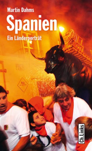 Spanien: Ein Länderporträt (Länderporträts) (German Edition)