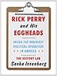 Rick Perry and His Eggheads