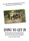 Dying to Get In: A Film by Brett Tolley