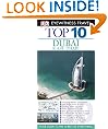 DK Eyewitness Top 10 Travel Guide: Dubai and Abu Dhabi: Dubai and Abu Dhabi