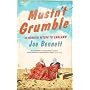 Mustn't Grumble