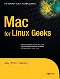 Mac for Linux Geeks (Expert's Voice in Open Source)