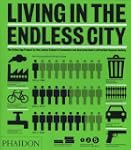 Living in the endless city
